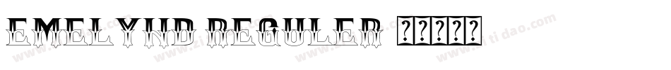 Emelynd Reguler字体转换